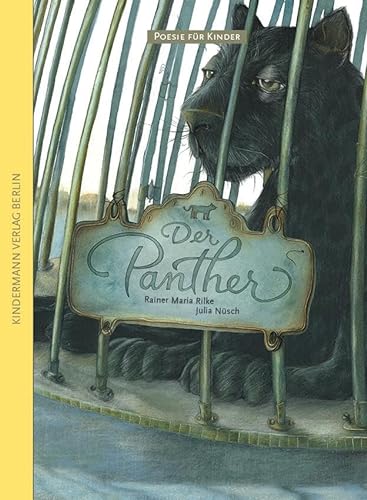 Der Panther (Poesie für Kinder) von Kindermann Verlag